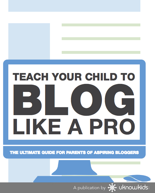 The_ultimate_guide_for_parents_of_aspiring_bloggers